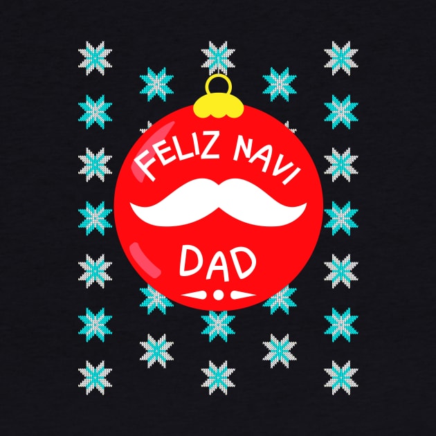Feliz Navi Dad Red Christmas Ornament Design by Brobocop
